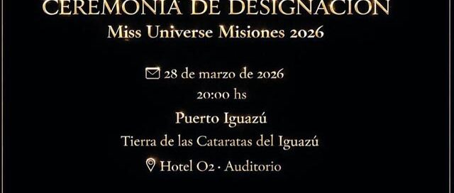 Puerto Iguazú será sede de la presentación oficial de Miss Universe Misiones 2026