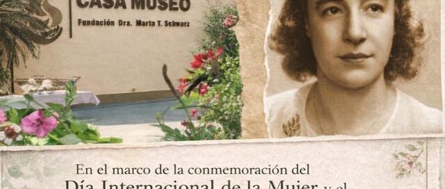 Iguazú conmemorará el Día Internacional de la Mujer con una jornada especial en la Casa Museo Marta Teodora Schwarz